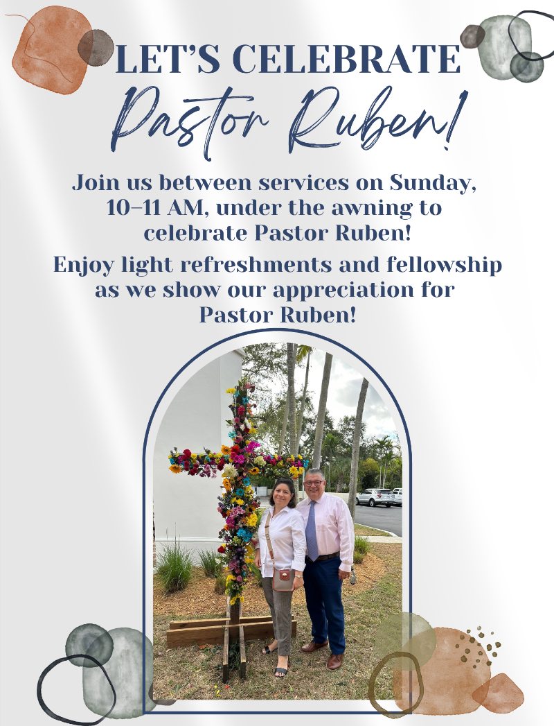 Celebrate Pastor Ruben between services October 11